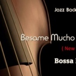 BESAME MUCHO -Dm – Trumpet Tracks Bossanova.mp3